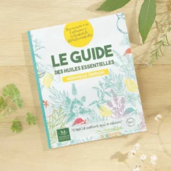 Le guide des Huiles essentielles