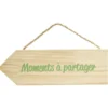 Pancarte en bois à suspendre avec message L30xH10cm
