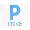Plaque signalétique "Parking privé" - 24x20 cm